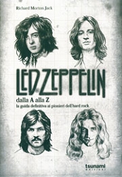 Richard Morton JackLed Zeppelin dalla A alla Z