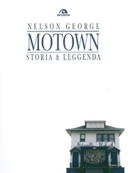George NelsonMotown storia & leggenda