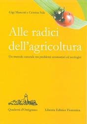 Gigi Manenti, Cristina Sala: Alle radici dell'agricoltura