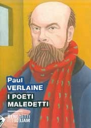 Paul VerlaineI poeti maledetti