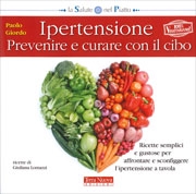 Paolo GiordoIpertensione prevenire e curare con il cibo