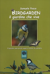 Samuel Pesce: Birdgarden il giardino che vive
