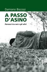 Damiano Biscossi: A passo d'asino