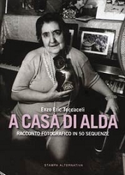 Enzo Eric Toccaceli: A casa di Alda