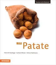 Heinrich Gasteiger, Gerhard Wieser, Helmut Bachmann: 33 ricette Patate