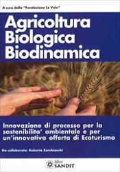 a cura della Fondazione le Vele: Agricoltura biologica biodinamica