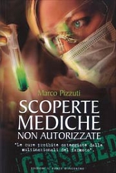 Marco PizzutiScoperte mediche non autorizzate