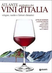 Attilio Scienza: Atlante geologico dei vini d'Italia