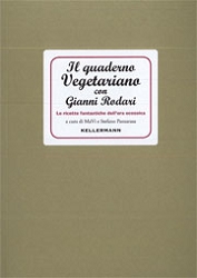 a cura di MaVi e Stefano PanzarasaIl quaderno vegetariano con Gianni Rodari