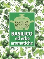 Eliana FerioliBasilico ed erbe aromatiche