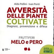 Aldo Pollini, Ivan PontiAvversit delle piante coltivate - Melo e Pero