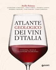 Attilio Scienza: Atlante geologico dei vini d'Italia