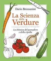 Dario BressaniniLa scienza delle verdure