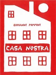 Giovanni Pomponi: Casa nostra