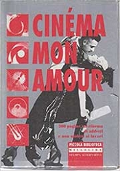 a cura di Giuseppe Ardolino: Cinema mon amour