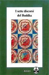 a cura G. De LorenzoI sette discorsi del Buddha