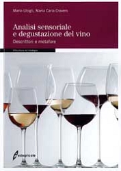 Mario Ubigli, Maria Carla Cravero: Analisi sensoriale e degustazione del vino