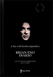 Brian EnoDiario. A year with swollen appendices