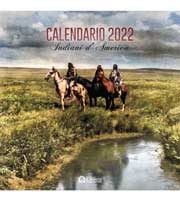 Edward Sheriff Curtis e Richard Throssel: Calendario 2022 Indiani d'America
