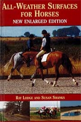Ray Lodge, Susan Shanks: All-weather surfaces for horses