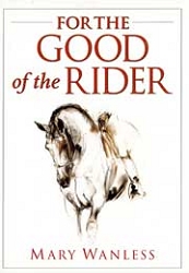 Mary WanlessFor the good of the rider