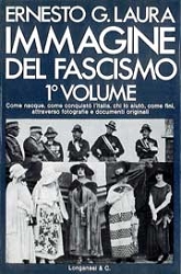 Ernesto G.LauraImmagine del fascismo 1° volume 