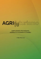 Fabio Morosato: Agrifuturismo
