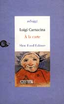 Luigi Carnacina: A' la Carte