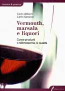 Carlo Aliberti, Carlo Saracco.Vermouth, Marsala e Liquori